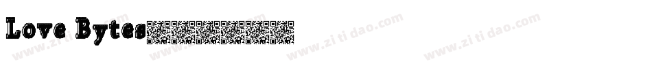 Love Bytes字体转换